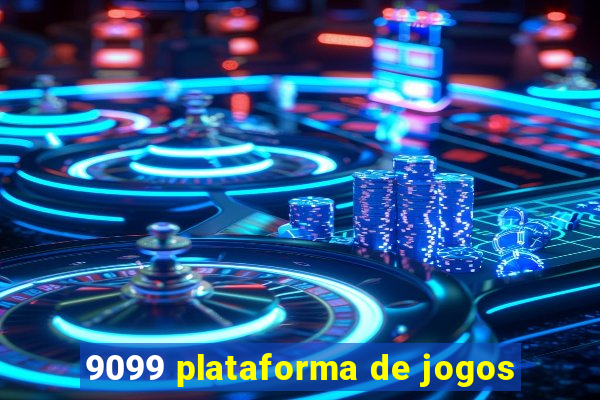 9099 plataforma de jogos